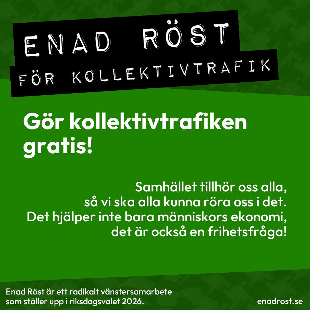 Enad Röst vill göra kollektivtrafiken avgiftsfri och kallar det en frihetsfråga.