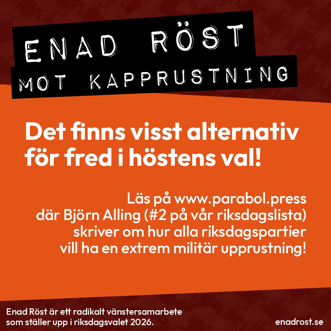 Björn Alling, nummer 2 på vår riksdagslista, skriver på www.parabol.press om hur alla riksdagspartier vill ha en extrem militär upprustning, men att det finns alternativ för fred i höstens val.